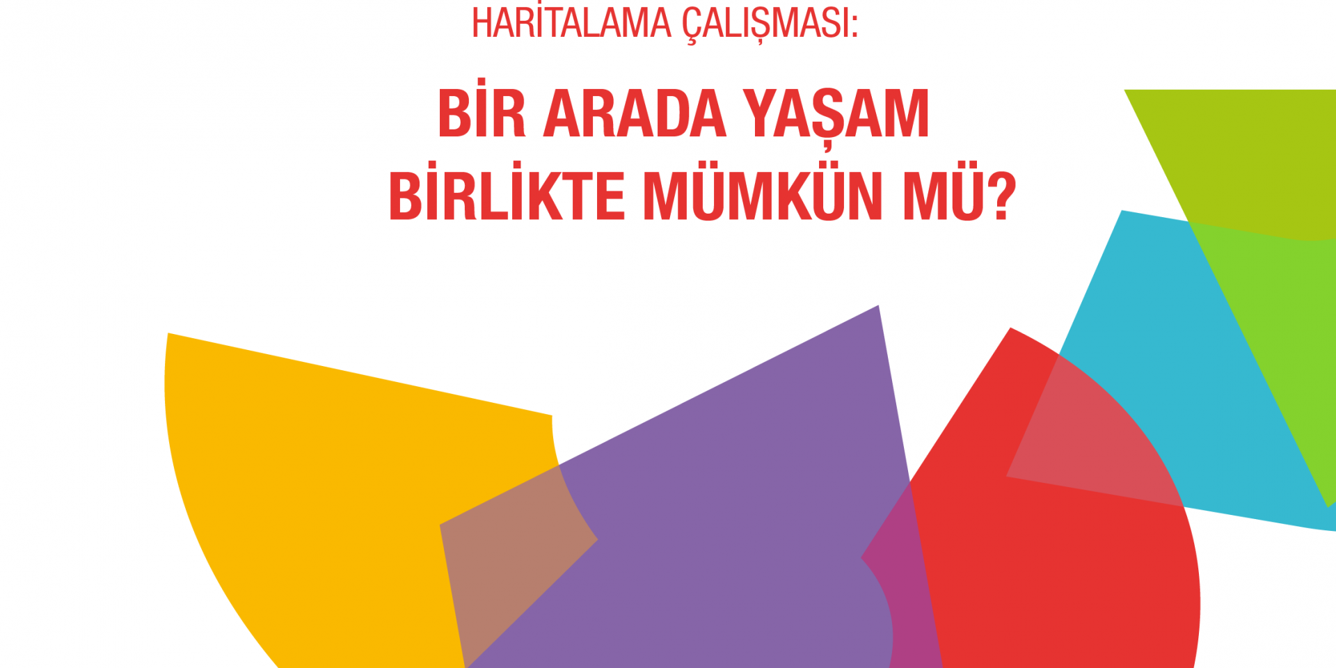 Rapor: Türkiye ve Fransa’da Çokkültürlülük: Bir Arada Yaşam Birlikte Mümkün mü?
